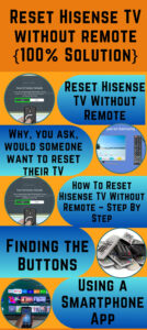 Reset Hisense TV without remote {100% Solution}